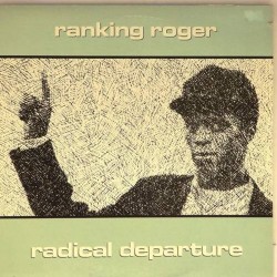 Пластинка Ranking Roger Radical Departure